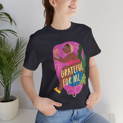 Grateful for Me-Inspired Unisex Jersey Tee, Casual Tee, Travel Souvenir Shirt, Gift for Locals, Stylish Apparel for Everyday Wear