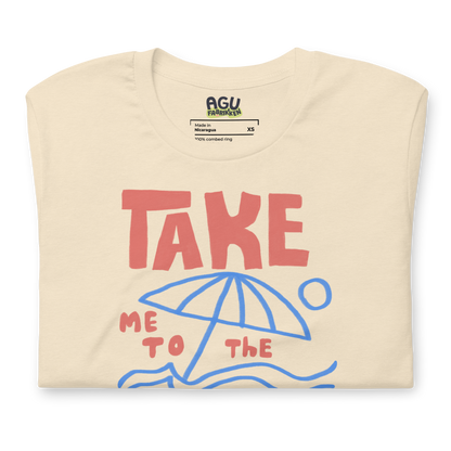 Take Me to The Beach Unisex t-shirt